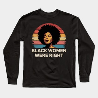 black-women-were-right Long Sleeve T-Shirt